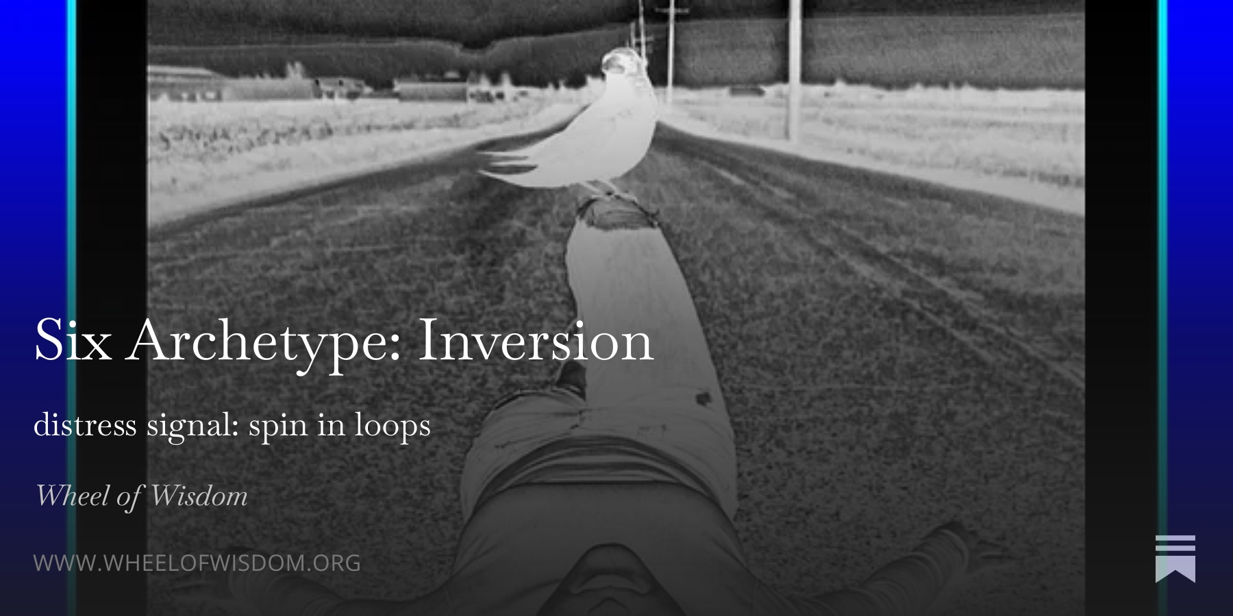 Six Archetype: Inversion - by Helen Lowe - Wheel of Wisdom